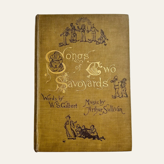 Antique Gilbert & Sullivan Illustrated Music Book – Songs of Two Savoyards